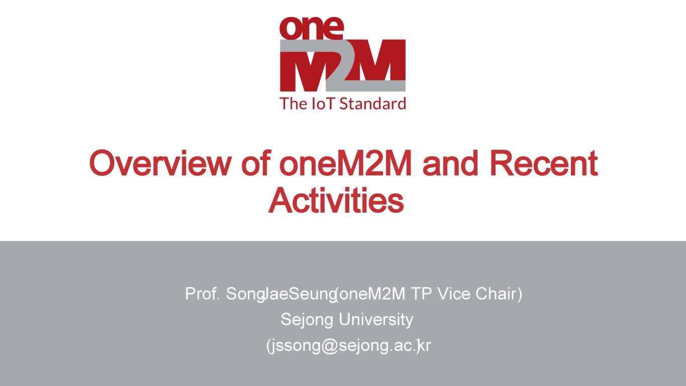 Japan Industry Day: Overview of oneM2M and Recent Activities